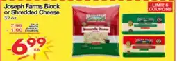 Superior Grocers Joseph Farms Block or Shredded Cheese offer