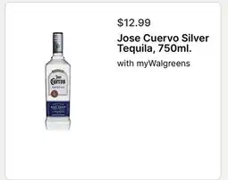 Walgreens Jose Cuervo Silver Tequila offer