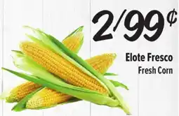 El Super Fresh Elote Fresco/ Fresh Corn offer