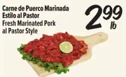 El Super Fresh Carne de Puerco Marinada Estilo al Pastor / Fresh Marinated Pork al Pastor Style offer