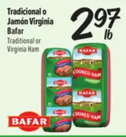 El Super Fresh Bafar Traditional or Virginia Ham / Tradicional o Jamón Virginia Bafar offer