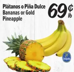 El Super Plátanos o Piña Dulce / Bananas or Gold Pineapple offer