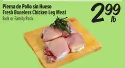 El Super Pierna de Pollo sin Hueso/ Fresh Boneless Chicken Leg Meat offer