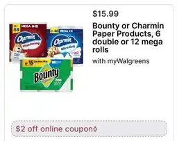 Walgreens Bounty or Charmin Paper Products, 6 double or 12 mega rolls offer