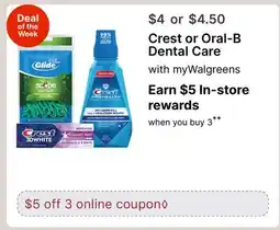 Walgreens Crest or Oral-B Dental Care offer