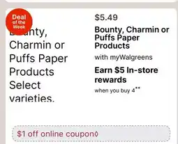 Walgreens Bounty, Charmin or Puffs Paper Products offer