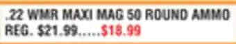 Dunham's Sports 22 WMR MAXI MAG 50 ROUND AMMO offer