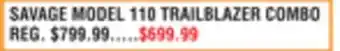 Dunham's Sports SAVAGE MODEL 110 TRAILBLAZER COMBO offer