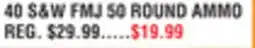 Dunham's Sports 40 S&W FMJ 50 ROUND AMMO offer