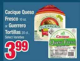Jewel-Osco Cacique Queso Fresco 10 oz. or Guerrero Tortillas 20 ct offer