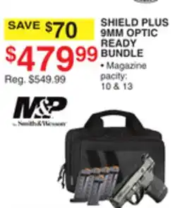 Dunham's Sports SMITH & WESSON SHIELD PLUS 9MM OPTIC READY BUNDLE offer