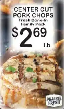 Foodland Prairie Fresh center cut pork chops offer