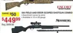 Dunham's Sports Escort Shotguns 500 Field and Deer Scoped Shotgun Combo offer
