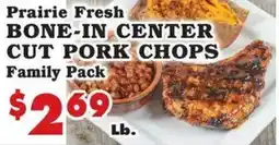 Foodland Prairie Fresh bone-in center cut pork chops offer