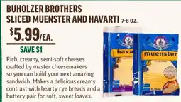 Central Market Buholzer Brothers Sliced Muenster and Havarti offer