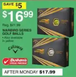 Dunham's Sports Callaway Warbird Series Golf Balls offer