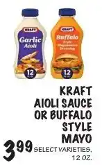 Foodarama Kraft aioli sauce or buffalo style mayo offer
