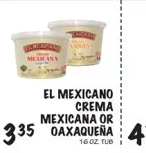 Foodarama El mexicano crema mexicana or oaxaqueña offer