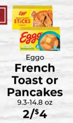 Sunset Foods Eggo French Toast or Pancakes offer