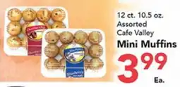 Eurofresh Market 12 ct. 10.5 oz. Assorted Cafe Valley Mini Muffins offer