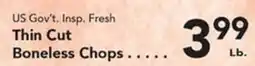 Eurofresh Market US Gov't. Insp. Fresh Thin Cut Boneless Chops offer