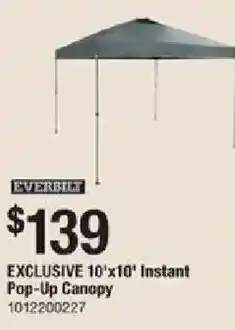 The Home Depot Everbilt 10'x10' instant pop-up canopy offer