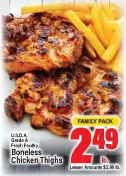Angelo Caputo's Fresh Market U.S.D.A. Grade A Fresh Poultry Boneless Chicken Thighs offer