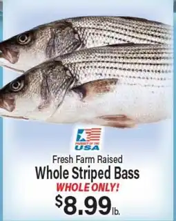 Angelo Caputo's Fresh Market Fresh Farm Raised Whole Striped Bass offer