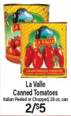Angelo Caputo's Fresh Market La Valle Canned Tomatoes offer