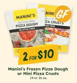 Sprouts Farmers Market Manini's frozen pizza dough or mini pizza crusts offer