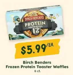 Sprouts Farmers Market Birch Benders Frozen Protein Toaster Waffles offer
