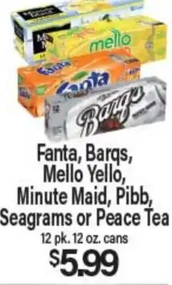 Angelo Caputo's Fresh Market Fanta, Barqs, Mello Yello, Minute Maid, Pibb, Seagrams or Peace Tea offer