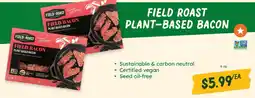 Sprouts Farmers Market Field Roast plant-based bacon offer
