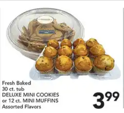 Pete's Fresh Market Fresh Baked 30 ct. tub DELUXE MINI COOKIES or 12 ct. MINI MUFFINS offer