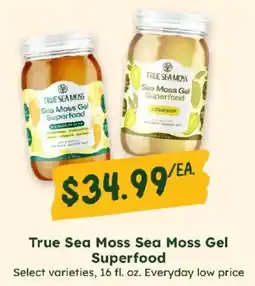 Sprouts Farmers Market True Sea Moss Sea Moss Gel Superfood offer