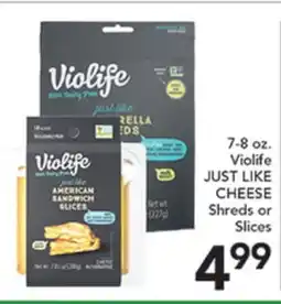 Pete's Fresh Market Violife JUST LIKE CHEESE Shreds or Slices offer