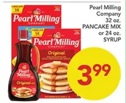 Pete's Fresh Market Pearl Milling Company 32 oz. PANCAKE MIX or 24 oz. SYRUP offer