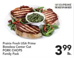 Pete's Fresh Market Prairie Fresh USA Prime Boneless Center Cut PORK CHOPS offer