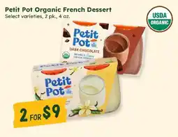 Sprouts Farmers Market Petit Pot Organic French Dessert offer