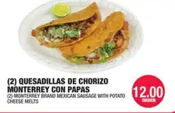 Carnicerias Jimenez (2) QUESADILLAS DE CHORIZO MONTERREY CON PAPAS offer