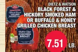 Carnicerias Jimenez DIEZT & WATSON BLACK FOREST & HICKORY SMOKED HAM OR BUFFALO & HONEY GRILLED CHICKEN BREAST offer