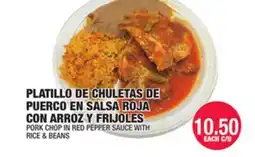 Carnicerias Jimenez PLATILLO DE CHULETAS DE PUERCO EN SALSA ROJA CON ARROZ Y FRIJOLES offer