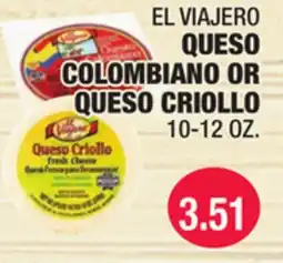 Carnicerias Jimenez EL VIAJERO QUESO COLOMBIANO OR QUESO CRIOLLO offer