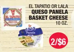 Carnicerias Jimenez EL TAPATIO OR LALA QUESO PANELA BASKET CHEESE offer