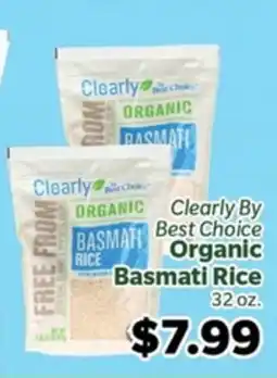 Living Fresh Market Clearly By Best Choice Organic Basmati Rice offer