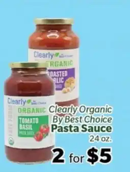Living Fresh Market Clearly Organic By Best Choice Pasta Sauce offer