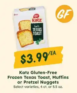 Sprouts Farmers Market Katz Gluten-Free Frozen Texas Toast, Muffins or Pretzel Nuggets offer
