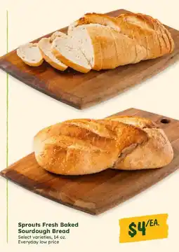 Sprouts Farmers Market Sprouts fresh baked sourdough bread offer