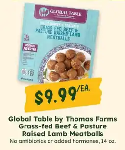 Sprouts Farmers Market Global Table by Thomas Farms Grass-fed Beef & Pasture Raised Lamb Meatballs offer
