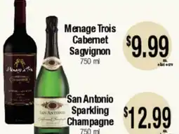 Big Saver Foods Menage Trois Cabernet Sagvignon 750 ml, San Antonio Sparkling Champagne offer
